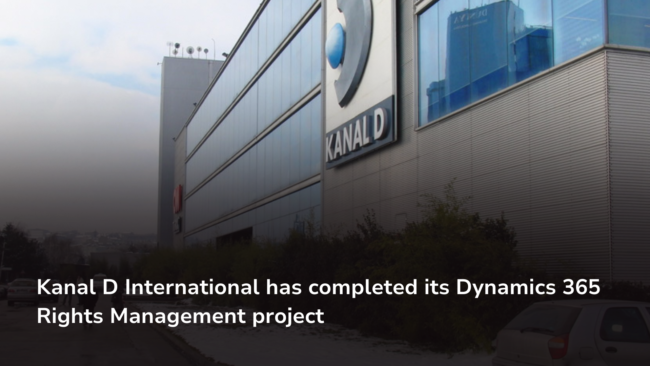 Kanal D International has completed its Dynamics 365 Rights Management project